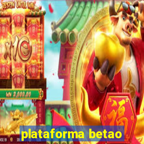 plataforma betao